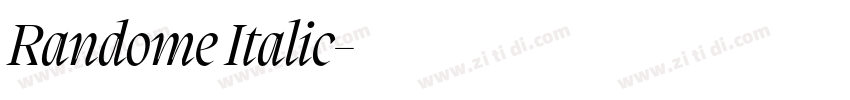 Randome Italic字体转换 Randome Italic字体转换